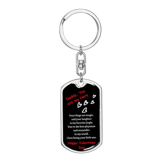 Daddy Hero Valentine Dog Tag Keychain