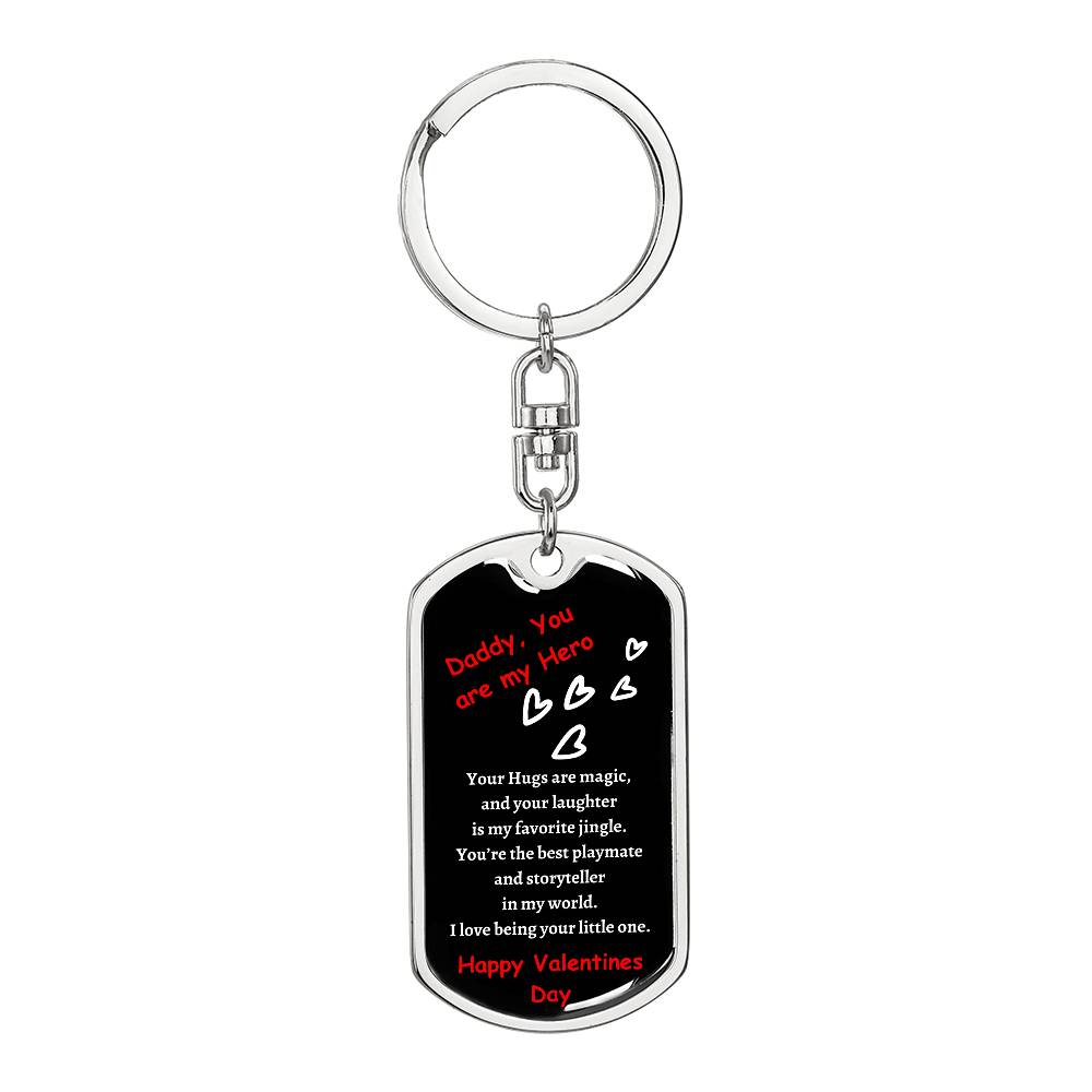 Daddy Hero Valentine Dog Tag Keychain