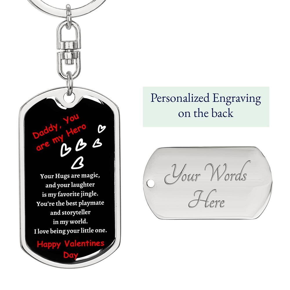 Daddy Hero Valentine Dog Tag Keychain