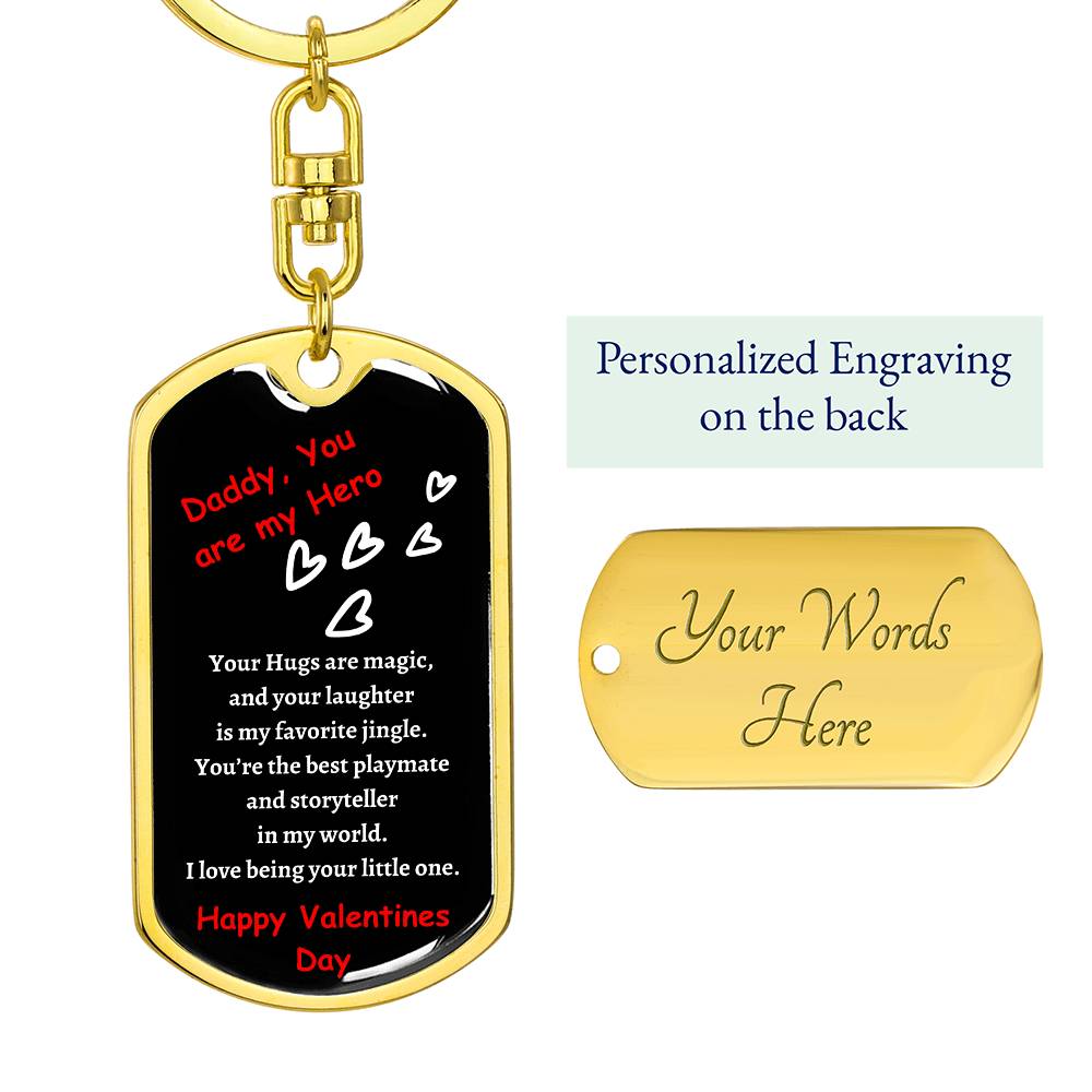 Daddy Hero Valentine Dog Tag Keychain